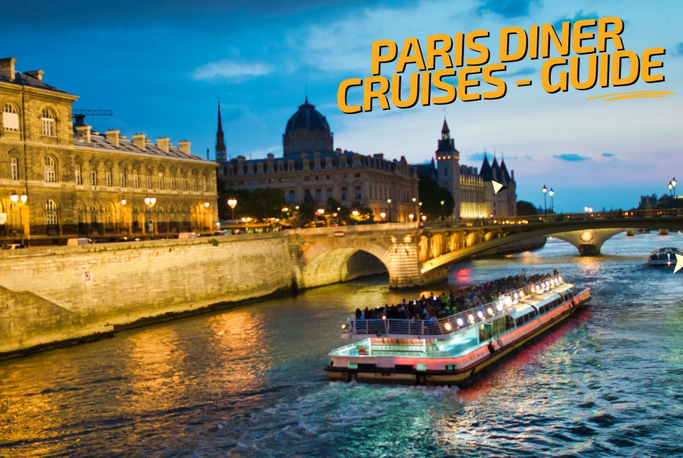 Top 7 Dining Cruises in Paris